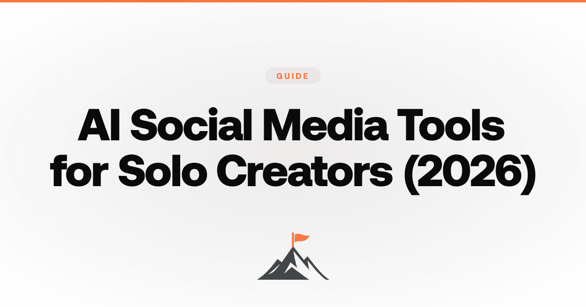 AI Social Media Tools for Solo Creators (2026)