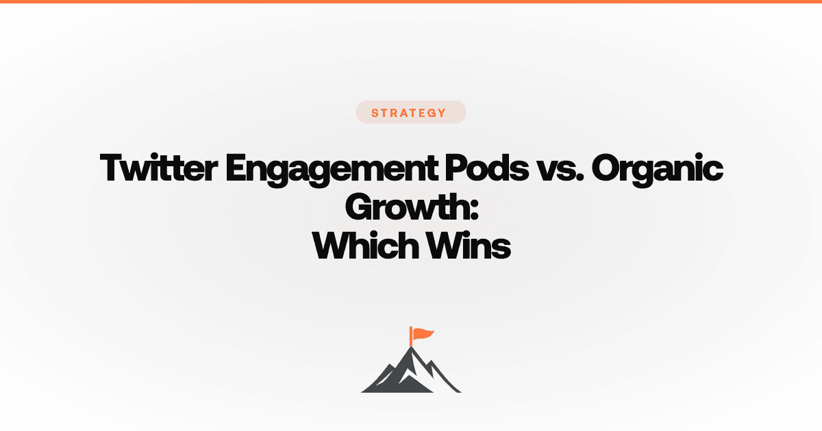 X Engagement Pods vs Organic Growth: Which Wins?