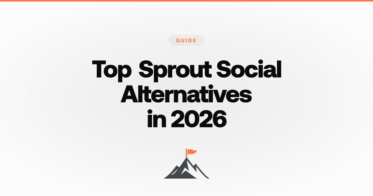 Best Sprout Social Alternatives in 2026