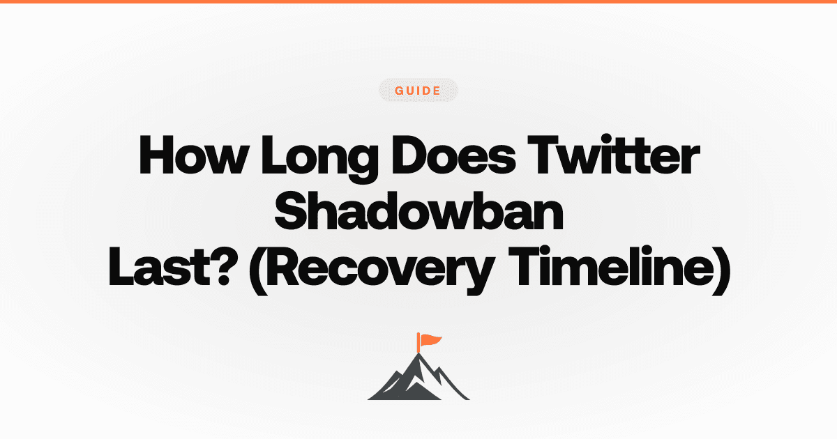 How Long Does Twitter Shadowban Last? (Recovery Timeline)