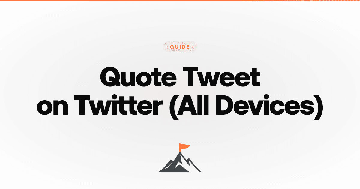 How to Quote Tweet on Twitter (All Devices)