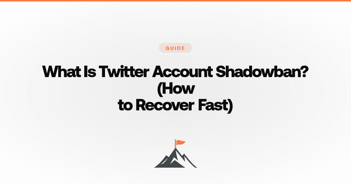 What Is Twitter Account Shadowban? (How to Recover Fast)